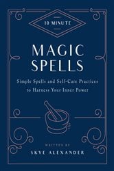 10-Minute Magic Spells | Free Book