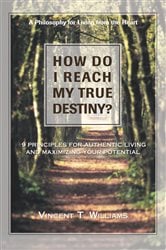 How Do I Reach My True Destiny | Free Book