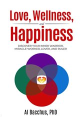 Love, Wellness, and Happiness | Free Book