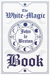 The White-Magic Book | Free Book