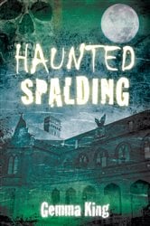 Haunted Spalding | Free Book