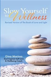 Slow Yourself to Wellness | Free Book