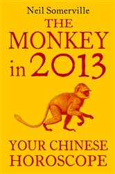 The Monkey in 2013: Your Chinese Horoscope | Free Book