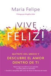 Vive Feliz! | Free Book