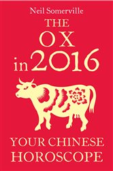 The Ox in 2016: Your Chinese Horoscope | Free Book