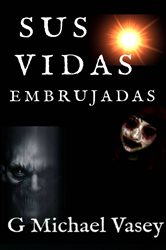 Sus Vidas Embrujadas | Free Book