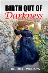 Birth Out of Darkness | Free Book