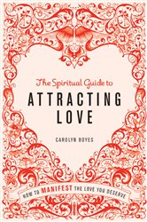 The Spiritual Guide to Attracting Love | Free Book