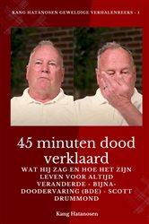 45 minuten dood verklaard | Free Book