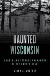 Haunted Wisconsin (2nd ed.) | Free Book