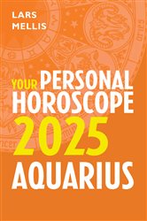 Aquarius 2025: Your Personal Horoscope | Free Book