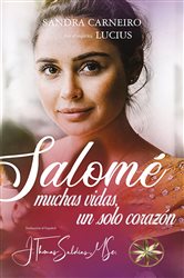 Salomé: Muchas vidas y un solo corazón | Free Book