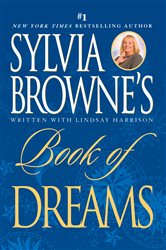 Sylvia Browne's Book of Dreams | Free Book