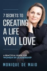 The 7 Secrets to Creating a Life You Love | Free Book