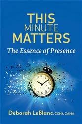 This Minute Matters--The Essence of Presence | Free Book