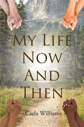 My Life Now And Then | Free Book