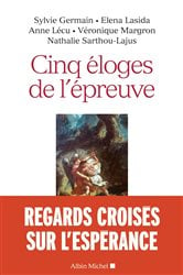 Cinq éloges de l'épreuve | Free Book