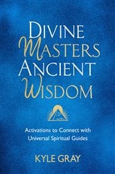 Divine Masters, Ancient Wisdom | Free Book