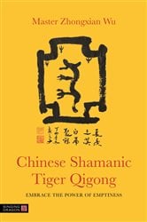 Chinese Shamanic Tiger Qigong | Free Book