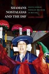 Shamans, Nostalgias, and the IMF | Free Book