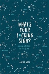 What's Your F*cking Sign? | Free Book