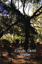 Florida Ghost Stories | Free Book