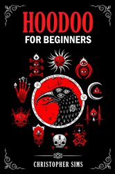 HOODOO FOR BEGINNERS | Free Book