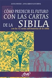 Como predecir el futuro con las cartas de la Sibila | Free Book