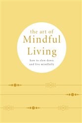 The Art of Mindful Living | Free Book