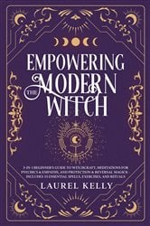 EMPOWERING THE MODERN WITCH | Free Book