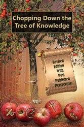 Chopping Down the Tree of Knowledge | Free Book