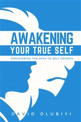 Awakening Your True Self | Free Book