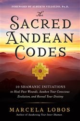 The Sacred Andean Codes | Free Book