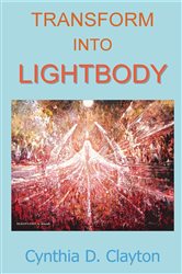 Transform Into Lightbody | Free Book