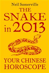 The Snake in 2013: Your Chinese Horoscope | Free Book