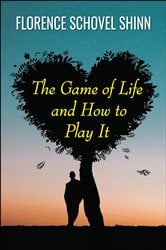 The Game of Life and How to Play It | Free Book