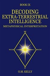 DECODING EXTRA-TERRESTRIAL INTELLIGENCE | Free Book