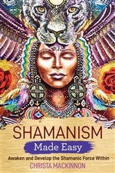 Shamanism Made Easy | Free Book