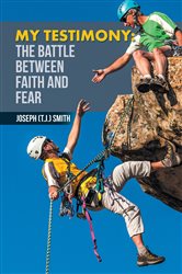 The Battle Between Faith and Fear | Free Book