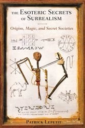 The Esoteric Secrets of Surrealism | Free Book