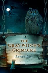 The Gray Witch's Grimoire | Free Book