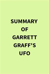 Summary of Garrett Graff's UFO | Free Book