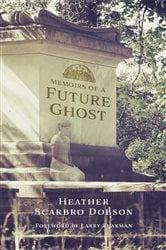 Memoirs of a Future Ghost | Free Book