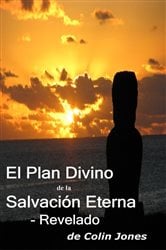 El Plan Divino De La Salvación Eterna – Revelado | Free Book