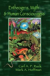 Entheogens, Myth, and Human Consciousness | Free Book