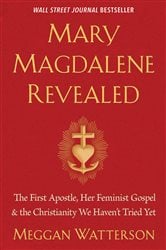 Mary Magdalene Revealed | Free Book