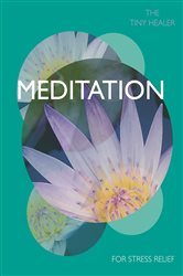 Tiny Healer: Meditation | Free Book