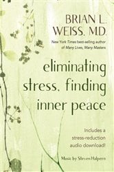 Eliminating Stress, Finding Inner Peace | Free Book