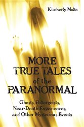 More True Tales of the Paranormal | Free Book