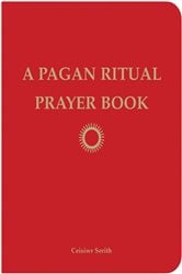 A Pagan Ritual Prayer Book | Free Book